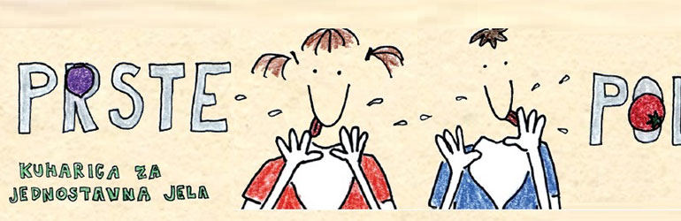 Kuharica za djecu: „Za prste polizati“